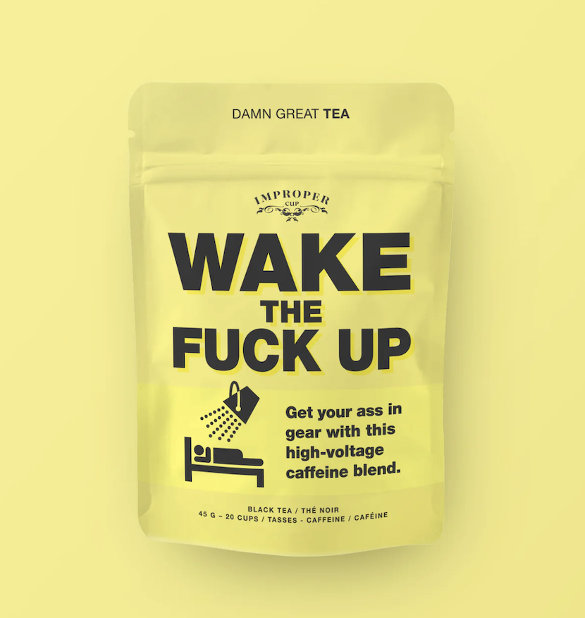 Wake The F Up Tea